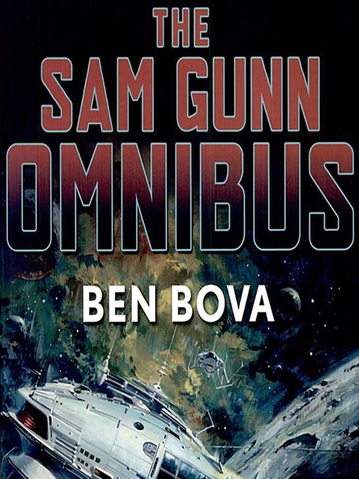 Title details for The Sam Gunn Omnibus by Ben Bova - Wait list